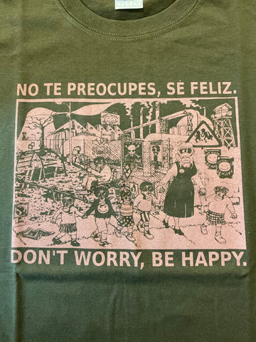 Don’t Worry, Be Happy T-Shirt